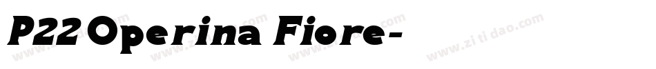 P22 Operina Fiore字体转换